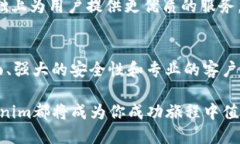   Tokenim支持哪些主流平台与项目？ /  guanjianci T